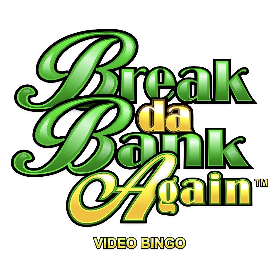Break da Bank Again